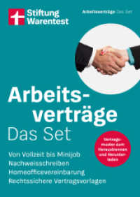 Arbeitsverträge: Das Set : Von Vollzeit bis Minijob, Nachweisschreiben, Homeoffice-Vereinbarung, rechtssichere Vertragsvorlagen | Muster zum Heraustrennen und Herunterladen （1. Auflage. 2025. 144 S. 297.00 mm）