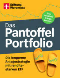 Das Pantoffel-Portfolio : Die bequeme Anlagestrategie mit renditestarken ETF | Das bewährte Erfolgskonzept （1. Auflage. 2025. 176 S. 215.00 mm）