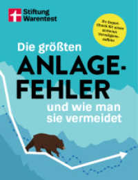 Die größten Anlagefehler und wie man sie vermeidet : Ihr Depot-Check für einen sicheren Vermögensaufbau （1. Auflage. 2025. 160 S. 215.00 mm）