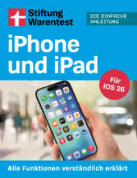 iPhone und iPad : Alle Funktionen verständlich erklärt - Für iOS 19 | Die einfache Anleitung (Digitale Welt einfach erklärt) （13. Aufl. 2025. 192 S. 215.00 mm）