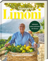 Gennaros Limoni - Spiegel Bestseller : Italienisch kochen und backen mit Zitronen （4. Aufl. 2022. 192 S. Hardcover mit Prägung. 246 mm）