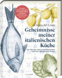 Geheimnisse meiner italienischen Küche : Der Rezept- und Geschichtenschatz einer fast 100-jährigen Nonna - Klassische italienische Rezepte （2022. 328 S. Hardcover mit Lesebändchen. 270 mm）