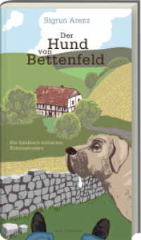Der Hund von Bettenfeld : Ein fränkisch-britischer Kriminalroman （2022. 270 S. Klappenbroschur. 210 mm）