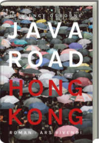 Java Road Hong Kong （2023. 232 S. Hardcover mit Schutzumschlag. 216 mm）