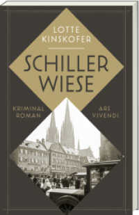Schillerwiese - Longlist des Crime Cologne Awards : Kriminalroman （2024. 191 S. Klappenbroschur. 211 mm）