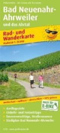 Bad Neuenahr-Ahrweiler and the Ahr Valley, cycling and hiking map 1:25,000