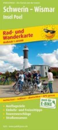 PublicPress Rad- und Wanderkarte Schwerin - Wismar, Insel Poel : Mit Ausflugszielen, Einkehr- & Freizeittipps, wetterfest, reissfest, abwischbar, GPS-genau. 1:60000. Auch für E-Bike. 1 : 60.000 (Rad- und Wanderkarte 311) （6., überarb. Aufl. 2018. 20 cm）