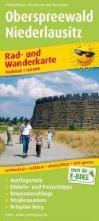 PUBLICPRESS Rad- und Wanderkarte Oberspreewald - Niederlausitz (Rad- und Wanderkarte 334) （8., überarb. Aufl. 2018. 20 cm）