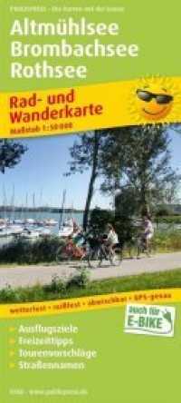 Altmuhlsee - Brombachsee - Rothsee, cycling and hiking map 1:50,000