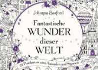 Fantastische Wunder dieser Welt : 24 Postkarten zum Ausmalen und Staunen （5. Aufl. 2021. 24 S. 150.00 mm）