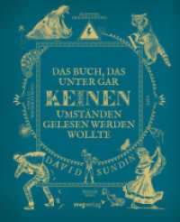 Das Buch, das unter gar keinen Umständen gelesen werden wollte （2023. 40 S. 240 mm）