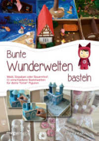 Bunte Wunderwelten basteln : Wald, Eispalast oder Bauernhof: 11 verschiedene Bastelwelten f&uuml;r deine Tonie&reg;-Figuren