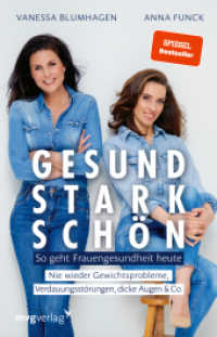 Gesund, stark, schön : So geht Frauengesundheit heute. Nie wieder Gewichtsprobleme, Verdauungsstörungen, dicke Augen & Co. | Ganzheitliches Gesundheitswissen, SPIEGEL-Bestseller （2023. 288 S. 210 mm）