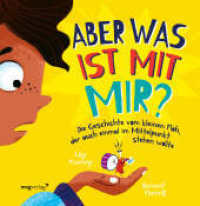Aber was ist mit mir? : Die Geschichte vom kleinen Floh, der auch einmal im Mittelpunkt stehen wollte （2023. 32 S. 245 mm）
