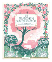 Im Märchenzauberwald : Ein Ausmalbuch | Wunderschöne Kombination von floralen Motiven mit klassischen Volksmärchen, Sagen und Mythen zum Ausmalen: »Dornröschen«, »Rapunzel«, »Der Fischer und seine Fra （2025. 88 S. 250 mm）