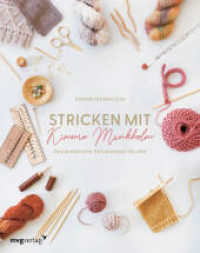 Stricken mit Kimmie Munkholm : Das praktische Strickwissen für alle （2025. 184 S. 240 mm）