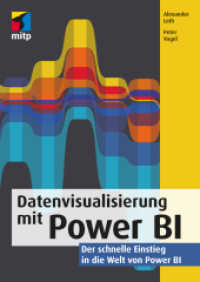 Datenvisualisierung mit Power BI : Der schnelle Einstieg in die Welt von Power BI (mitp Professional) （2022. 2021. 184 S. 240 mm）