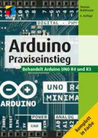 Arduino : Praxiseinstieg. Behandelt Arduino UNO R4 und R3 (mitp Professional) （5., überarb. Aufl. 2023. 620 S. 240 mm）