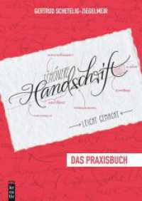 Sch&ouml;nere Handschrift - leicht gemacht : Das Praxisbuch (mitp Kreativ) （2024. 2024. 224 S. 240 mm）