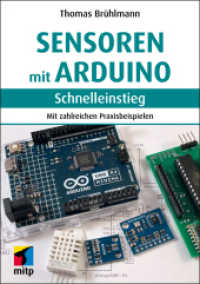 Sensoren mit Arduino : Mit zahlreichen Praxisbeispielen (mitp Schnelleinstieg) （2024. 264 S. 210 mm）