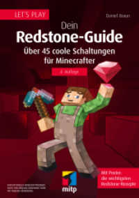 Let´s Play. Dein Redstone-Guide : Über 45 coole Schaltungen für Minecrafter. Mit Poster: Die wichtigsten Redstone-Rezepte (mitp Anwendungen) （4., überarb. Aufl. 2024. 240 S. 210 mm）