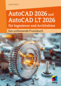 AutoCAD 2026 und AutoCAD LT 2026 für Ingenieure und Architekten : Das umfassende Praxisbuch (mitp Professional) （2026. 2025. 632 S. 240 mm）