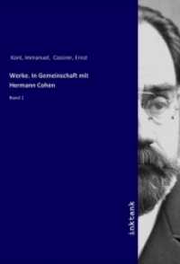 Werke. In Gemeinschaft mit Hermann Cohen : Band 1 （2019. 560 S. 210 mm）