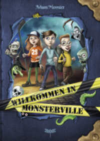Willkommen in Monsterville : Spannendes Jugendbuch voller Magie, Abenteuer und Geheimnisse | Monstermäßig gut (Monsterville 1) （1. Auflage. 2019. 160 S. m. Illustr. 210.000 mm）