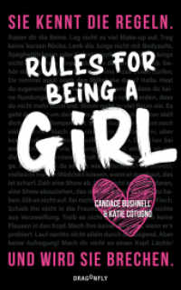 Rules For Being A Girl : Realitätsnaher Coming-of-Age-Roman mit zeitgemäßter und aktueller Message | Bewegend und mitreißend （1. Auflage. 2020. 272 S. 215.000 mm）