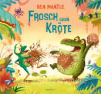Frosch gegen Kröte （1. Auflage. 2021. 32 S. 250.000 x 270.000 mm）