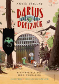 Darius Dreizack - Ritterspiele auf Burg Waghalsig (Darius Dreizack 1) （1. Auflage. 2021. 128 S. 245.000 mm）