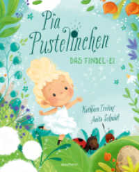 Pia Pustelinchen - Das Findelei (Pia Pustelinchen 2) （1. Auflage. 2022. 277.000 mm）
