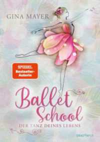 Ballet School - Der Tanz deines Lebens : Die Kinderbuchreihe über Ballett der SPIEGEL-Bestsellerautorin | Mädchen im Leistungssport | Tanz-Akademie in London (Ballet School 1) （2. Aufl. 2022. 208 S. 214.000 mm）