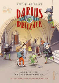 Darius Dreizack - Angriff der Grünstrumpfhosen (Darius Dreizack 2) （1. Auflage. 2022. 128 S. 245.000 mm）