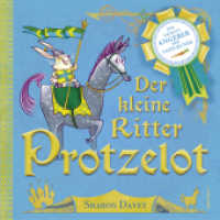 Der kleine Ritter Protzelot （1. Auflage. 2022. 32 S. 254.000 mm）