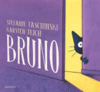 Bruno : Shortlist Deutsch-Französischer Jugendliteraturpreis 2023 | Achtsamkeit Kinder | Gesprächsanlass sexuelle Gewalt | körperliche Unversehrheit | Sensibilisierung sexuelle Gewalt. Bilderbuch. Ungekürzte Aus （1. Auflage, Ungekürzte Ausgabe. 2023. 226.000 x 245.000 mm）