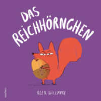 Das Reichhörnchen : Bilderbuch | Lustige Geschichte über das Teilen und Respektieren von anderen | Kindgerecht erzählt | Für Kinder ab 4 Jahren zum Vorlesen | Ausdrucksstarke Zeichnungen. Bilderbuch （1. Auflage. 2023. 32 S. 260.000 mm）