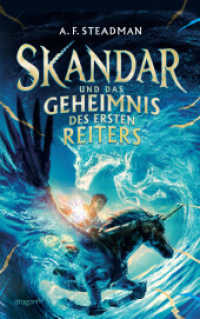 Skandar und das Geheimnis des Ersten Reiters : Einhörner, Helden und Magie | Internationale Fantasy-Erfolgsreihe für Jugendliche (Skandar 2) （1. Auflage. 2025. 496 S. 215.000 mm）