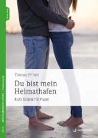 Du bist mein Heimathafen, m. 1 Beilage : Kurs halten für Paare （2021. 200 S. 240 mm）