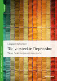 Die versteckte Depression : Wenn Perfektionismus krank macht （2023. 250 S. 240 mm）