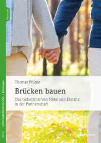 Brücken bauen, m. 1 Beilage : Das Geheimnis von Nähe und Distanz in der Partnerschaft （2023. 192 S. 240 mm）