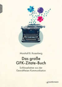Das große GFK-Zitate-Buch, m. 1 Beilage : Schlüsselsätze aus der Gewaltfreien Kommunikation. Zusammengestellt von Julie Stiles （2025. 320 S. 24 cm）