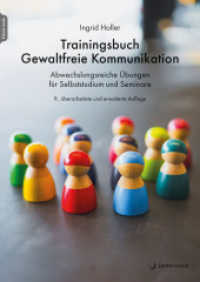 Trainingsbuch Gewaltfreie Kommunikation : Abwechslungsreiche Übungen für Selbststudium und Seminare （2025. 260 S. 240 mm）