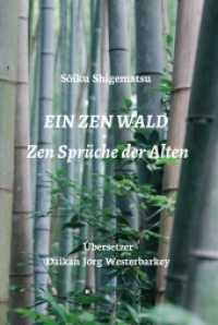 Ein Zen Wald : Zen Sprüche der Alten