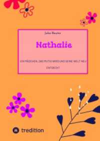 Nathalie : Ein Mädchen, das mutig wird und seine Welt neu entdeckt