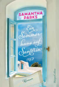 Ein Sommerhaus auf Santorin : Roman （1. Auflage. 2022. 304 S. 186.000 mm）