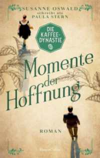 Die Kaffeedynastie - Momente der Hoffnung (Die Kaffeedynastie 2)