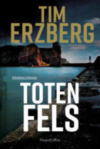 Totenfels : Kriminalroman | Gef&auml;hrliche Entsch&auml;rfung, mysteri&ouml;se Leiche und m&ouml;rderisches Spiel auf Helgoland - Ein Albtraum f&uuml;r Polizistin Anna Kr&uuml;ger | Spannung pur (Anna Kr&uuml;ger 4) （1. Auflage. 2022. 368 S. 186.000 mm）
