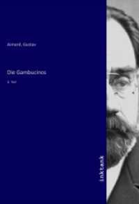 Die Gambucinos : 2. Teil （2020. 208 S. 210 mm）