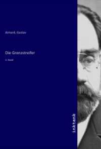 Die Genzstreifer von Gustav Aimard. : 2. Band （2020. 152 S. 210 mm）